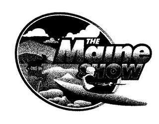 THE MAINE SHOW