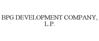 BPG DEVELOPMENT COMPANY, L.P.