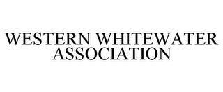 WESTERN WHITEWATER ASSOCIATION