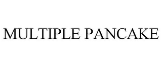 MULTIPLE PANCAKE