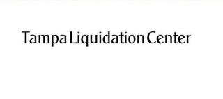 TAMPA LIQUIDATION CENTER