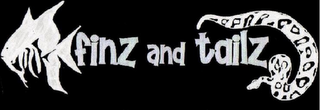FINZ AND TAILZ