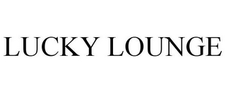 LUCKY LOUNGE