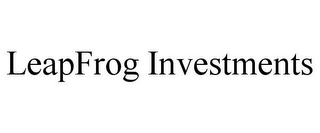 LEAPFROG INVESTMENTS