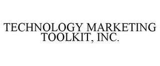 TECHNOLOGY MARKETING TOOLKIT, INC.