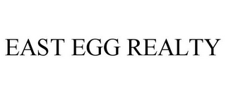 EAST EGG REALTY