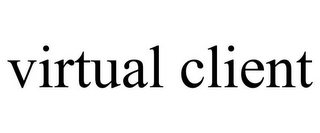 VIRTUAL CLIENT