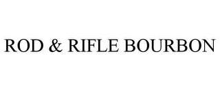 ROD & RIFLE BOURBON