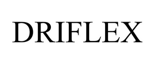 DRIFLEX