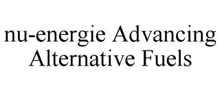 NU-ENERGIE ADVANCING ALTERNATIVE FUELS