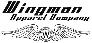 WINGMAN APPAREL COMPANY WINGMAN APPAREL CO. W