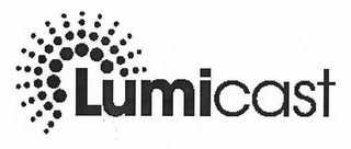 LUMICAST