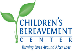 CHILDREN'S BEREAVEMENT CENTER TURNING LIVES AROUND AFTER LOSS