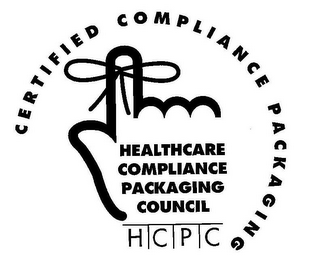 CERTIFIED COMPLIANCE PACKAGING HEALTHCARE COMPLIANCE PACKAGING COUNCIL H|C|P|C