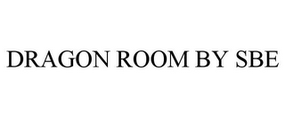 DRAGON ROOM BY SBE