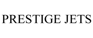 PRESTIGE JETS