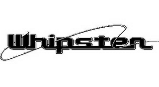 WHIPSTER