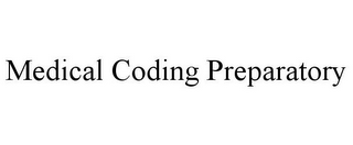 MEDICAL CODING PREPARATORY