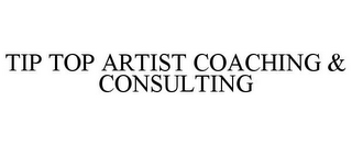 TIP TOP ARTIST COACHING & CONSULTING