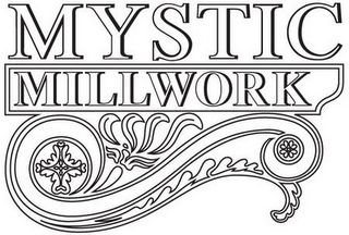 MYSTIC MILLWORK