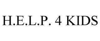 H.E.L.P. 4 KIDS