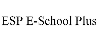 ESP E-SCHOOL PLUS