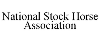 NATIONAL STOCK HORSE ASSOCIATION