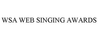 WSA WEB SINGING AWARDS