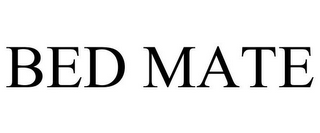 BED MATE