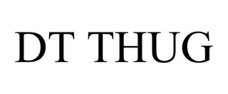 DT THUG