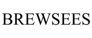 BREWSEES