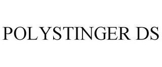 POLYSTINGER DS