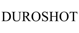 DUROSHOT