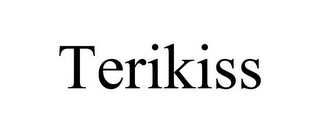 TERIKISS