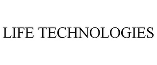 LIFE TECHNOLOGIES