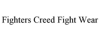FIGHTERS CREED FIGHT WEAR