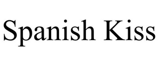 SPANISH KISS