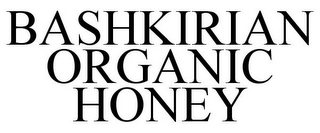 BASHKIRIAN ORGANIC HONEY