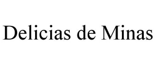 DELICIAS DE MINAS