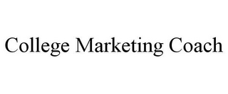 COLLEGE MARKETING COACH