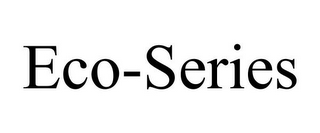 ECO-SERIES