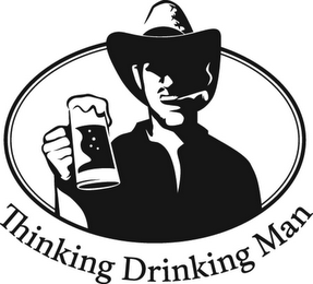 THINKING DRINKING MAN