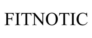 FITNOTIC