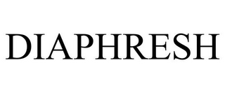 DIAPHRESH