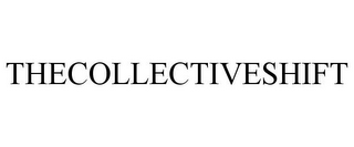 THECOLLECTIVESHIFT