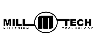 MILL TECH MILLENIUM TECHNOLOGY M