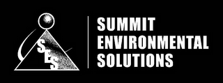 SES SUMMIT ENVIRONMENTAL SOLUTIONS