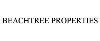 BEACHTREE PROPERTIES