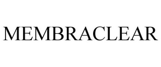 MEMBRACLEAR