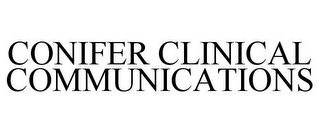 CONIFER CLINICAL COMMUNICATIONS